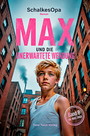 Max und die unerwartete Wendung (Taschenbuch)