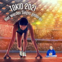 Tokio 2021 - Hier werden Sieger geboren