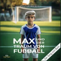 Max und der Traum von Fußball